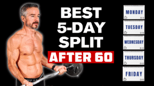 How I Build Muscle at 64: My Exact 5-Day Strength Routine